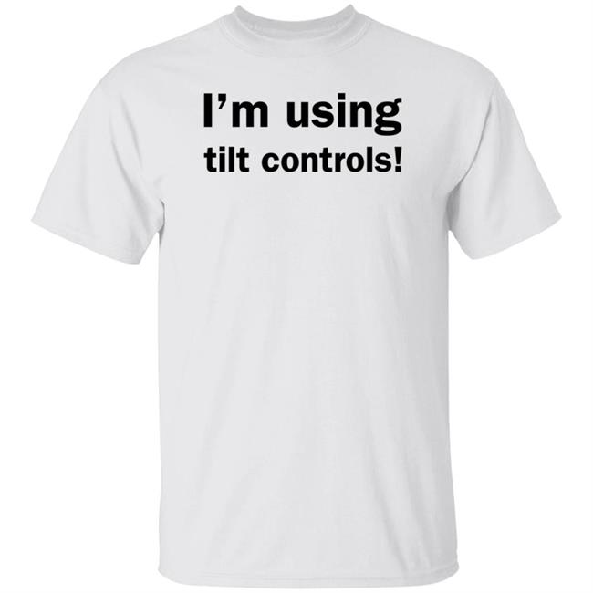 Christmats I'm Using Tilt Controls Shirt Hoodie Sweatshirt