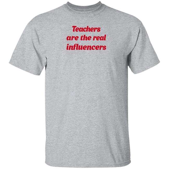 Teachers Are The Real Influencers Shirt Marce Soyunamarcela