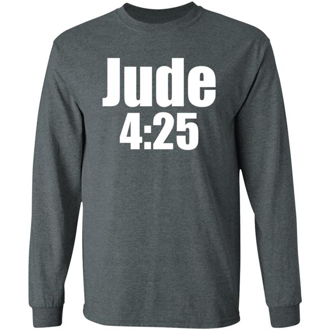 Jude 4:25 Shirt Ahotmetss Jude 4:25 Shirt Ahotmetss