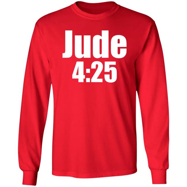Jude 4:25 Shirt Ahotmetss Jude 4:25 Shirt Ahotmetss