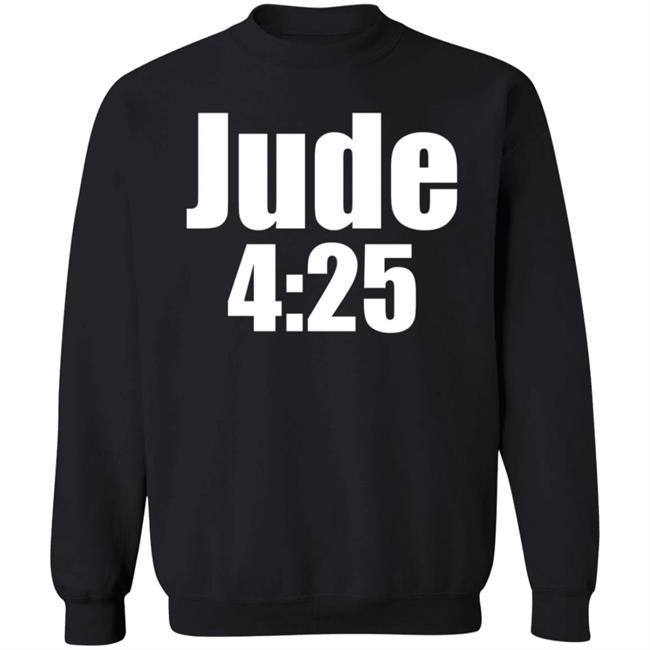 Jude 4:25 Shirt Ahotmetss Jude 4:25 Shirt Ahotmetss