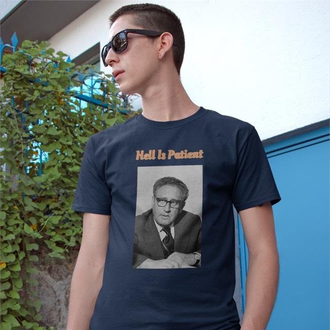 Hell Is Patient T Shirts Theoneswelove Store
