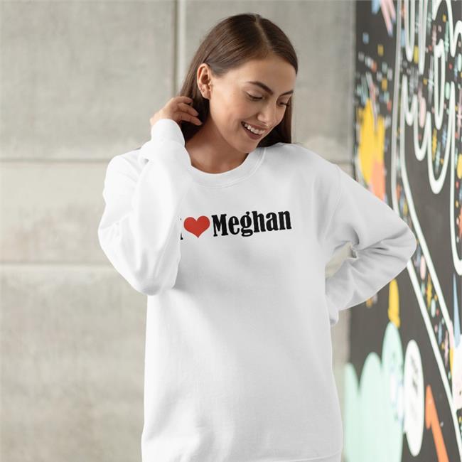 I Love Meghan Long Sleeve T Shirt