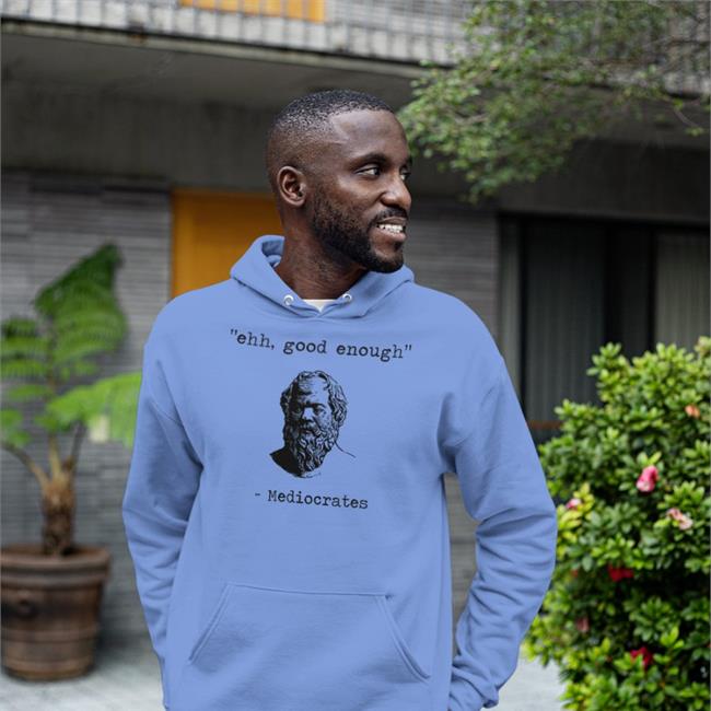 Elon Musk White Ehh Good Enough Mediocrates Shirt Elon Musk Ehh Good Enough Mediocrates Sweatshirt White