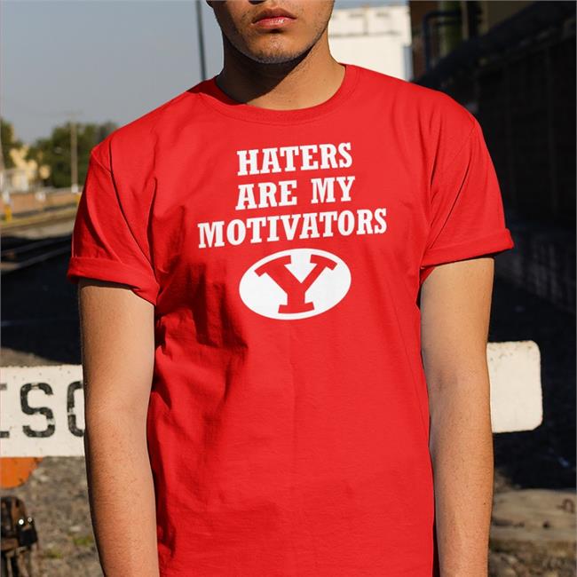Byu Cougars Football Haters Are My Motivators Tee Shirt 5Lbtrout Haters Are My Motivators Tee Shirt