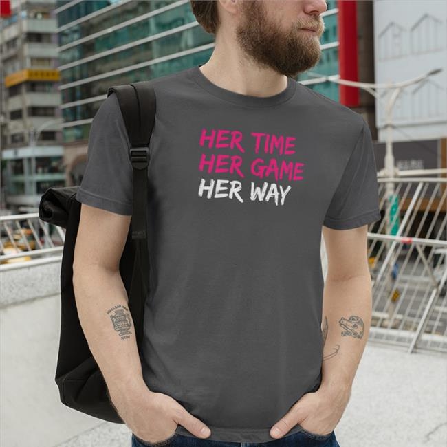 Her Time Her Game Her Way Hoodie Herway_Magazine