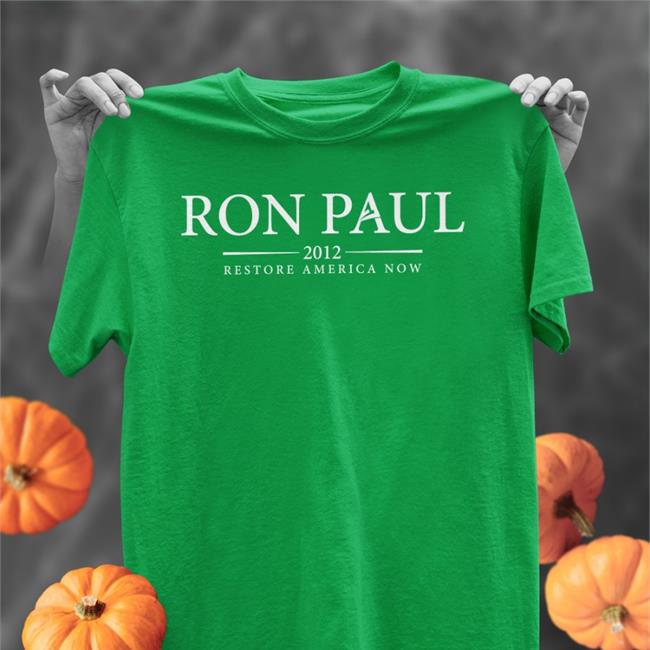 Ron Paul 2012 Restore America Now Shirt The Redheaded Libertarian Navy