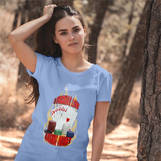 Unprofessionalapparel Store I Fucking Love Losing Money T Shirts