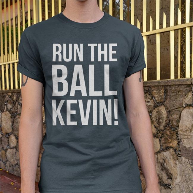 Kevin Stefanski Coach Run The Ball Kevin Tee Shirts Browns