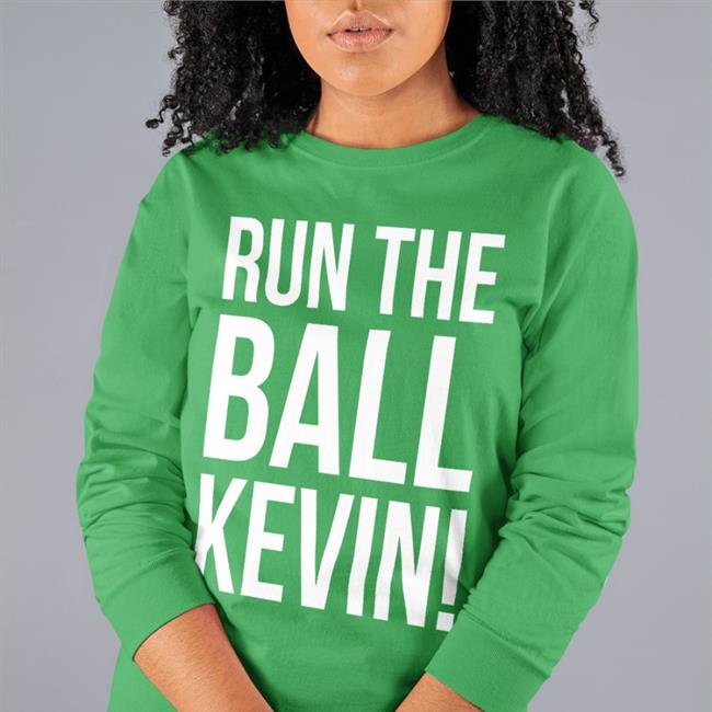 Run The Ball Kevin Shirt Browns Kevin Stefanski