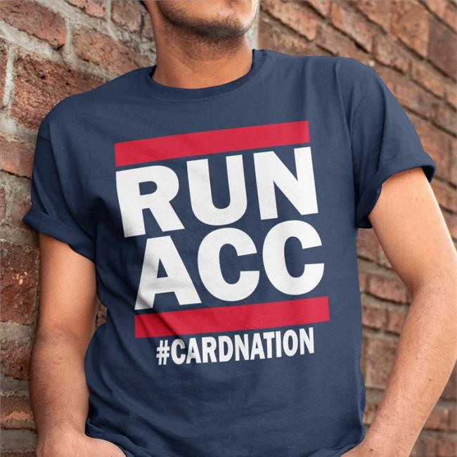 Louisville Run Acc Cardnation Shirt Kickin' It Louisville Men's Basketball Run Acc Cardnation Shirt