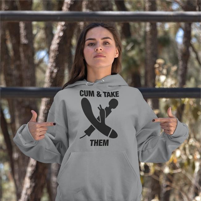 Good Shirts Cum & Take Them Sweatshirt