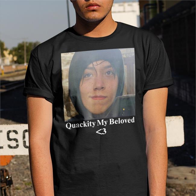 Kissyskep Unizka Quackity My Beloved Tee Shirt Quackity4k