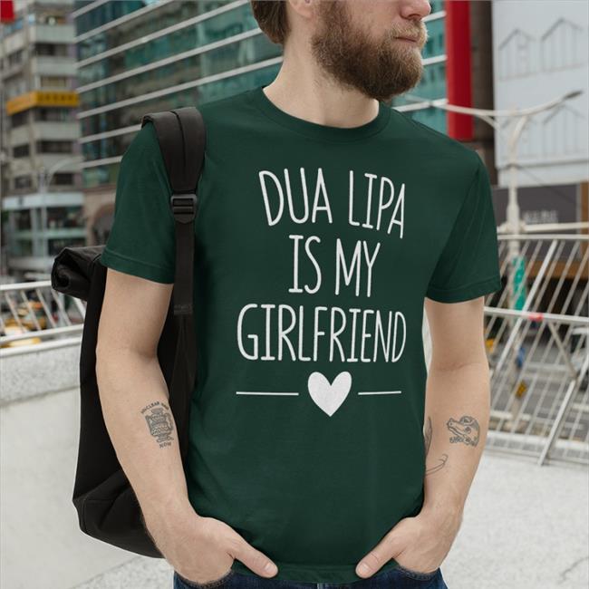 Dua Lipa Is My Girlfriend Shirt Angèle Black