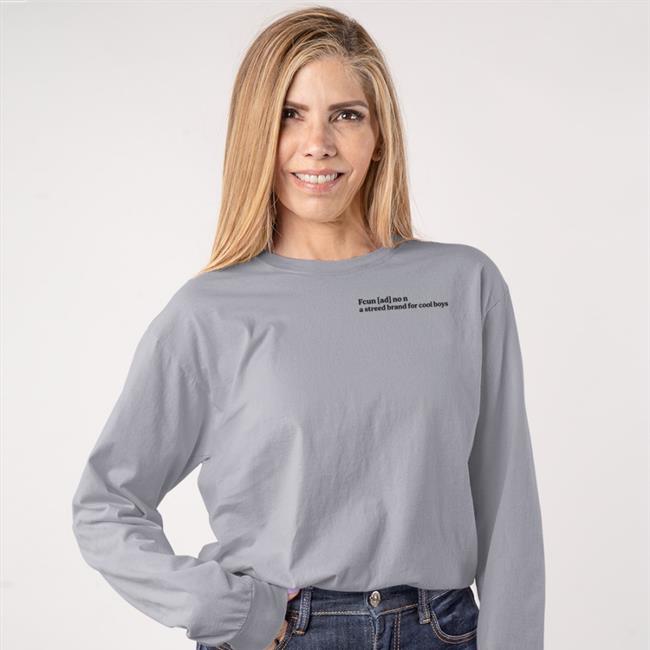 Poorly Translated Shirts Fcun [Ad] No N A Streed Brand For Cool Boys T Shirts White