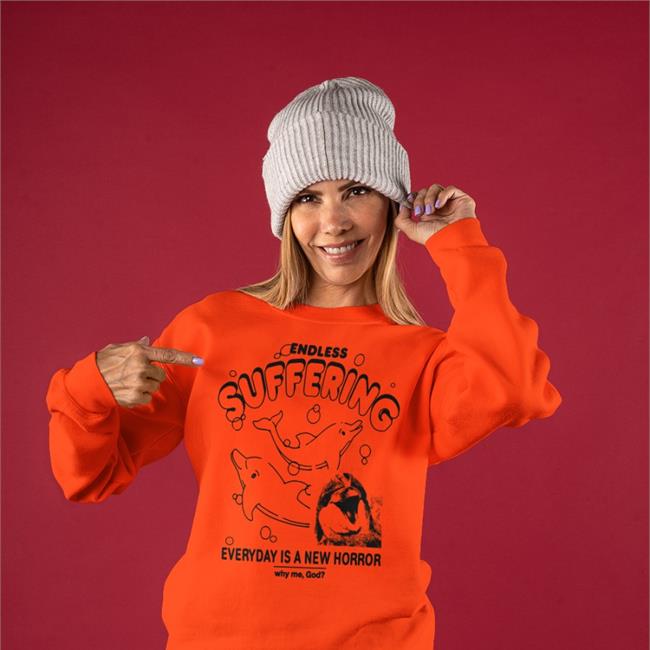 Shirts That Go Hard Endless Suffering Everyday Is A New Horror Shirt Goodshirts Store