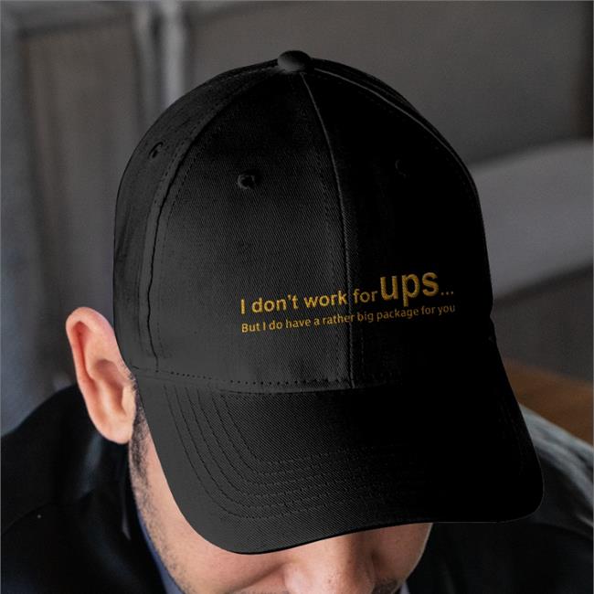 I Don’T Work For Ups But I Do Have A Rather Big Package For You Tee