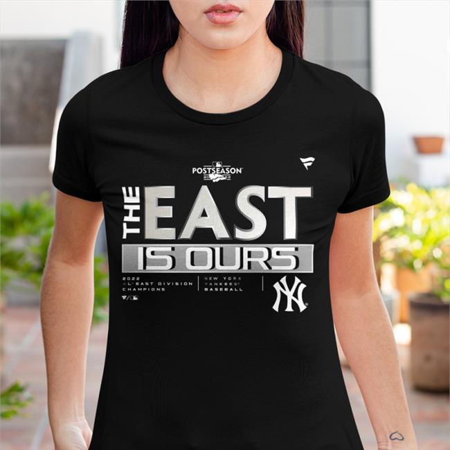 New York Yankees 2022 The East Is Ours Funny T Shirt Navy 2022 The East Is Ours Shirts New York Yankees
