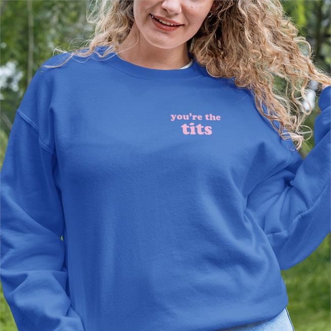 Barstool Sports Store You're The Tits Hoodied Sweatshirt Barstool Sports Store You're The Tits Long Sleeve Tee Shirt White