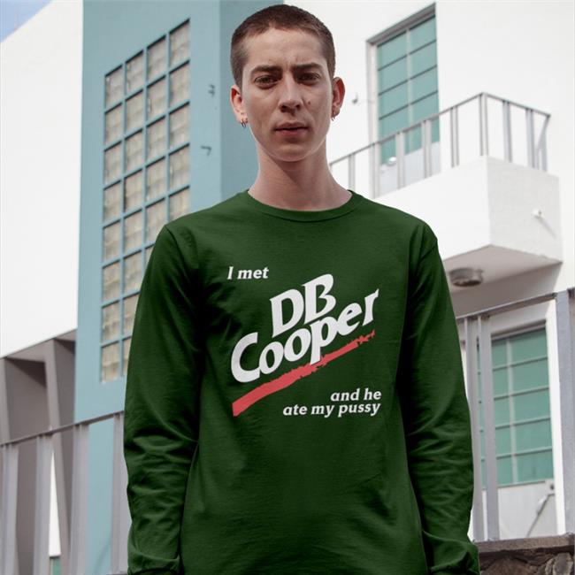Shirtsthtgohard I Met Db Cooper And He Ate My Pussy Tee Red