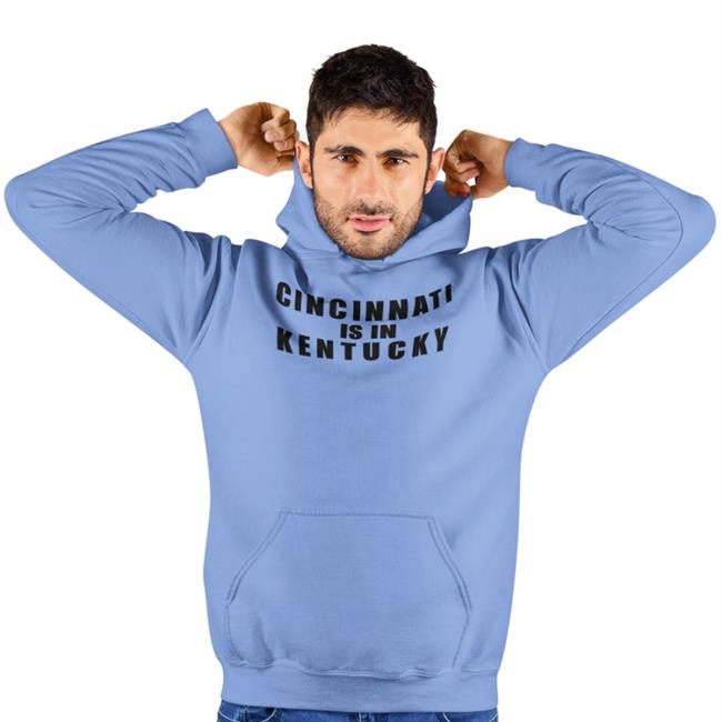 Cincinnati Is In Kentucky Shirt Bigplay Store Sir Yacht