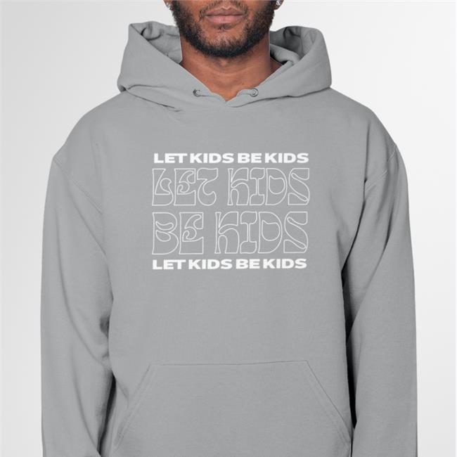 Let Kids Be Kids T Shirts