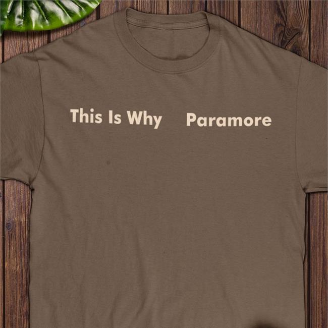 This Is Why Paramore Sweatshirt Fall Tour 2022