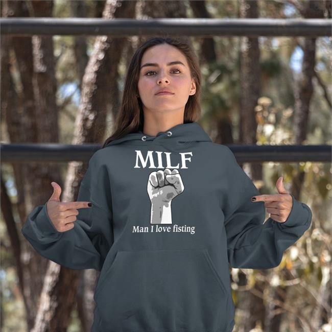 Milf Man I Love Fisting Shirt Navy The Good Shirts Store