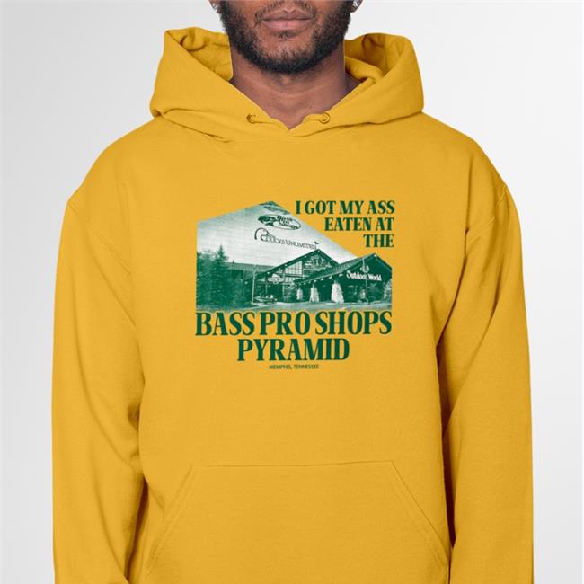 I Got My Ass Eaten At The Bass Pro Shops Pyramid Memphis Tennessee Shirt