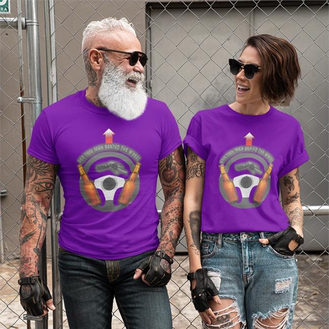 Unprofessional Get This Man Behind The Wheel Shirt