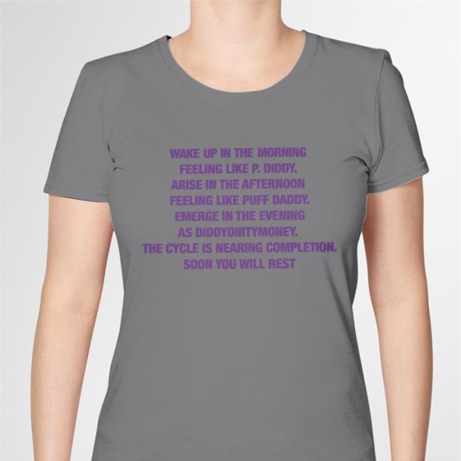 Thegoodshirts Wake Up In The Morning Feeling Like P. Diddy Sweatshirt Good Shirts Merch