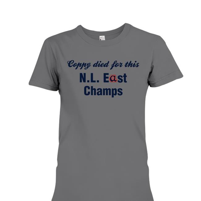 National League East Coppy Died For This Nl East Champs Funny T Shirt Grey