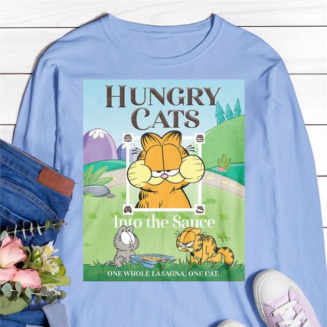 Garfield Hungry Cat Into The Sauce Shirts