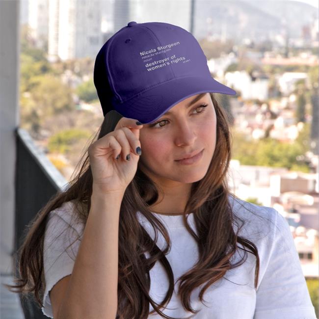 Nicola Sturgeon Destroyer Of Women's Rights Cap