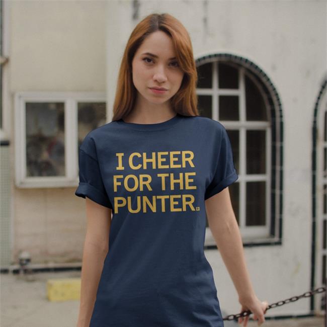 Raygunsite Store Nocontextcfb I Cheer For The Punter Shirt Raygunsite I Cheer For The Punter Sweatshirt