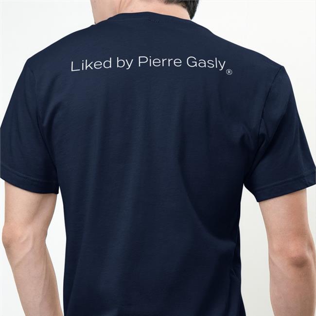 Liked By Pierre Gasly Tees Pierre Gasly Store Liked By Pierre Gasly Sweatshirt BWT Alpine F1 Team