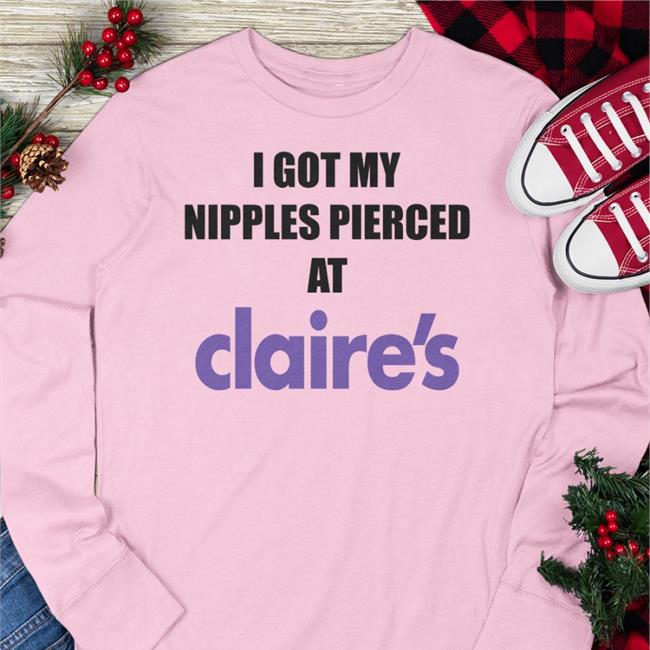 Dramaforbreakfast Merch I Got My Nipples Pierced At Claire's T Shirt White
