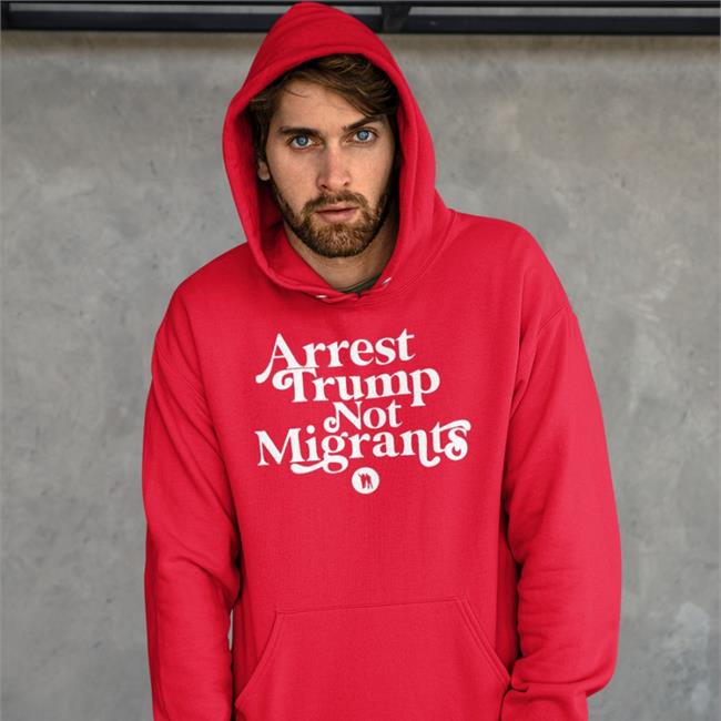 Arrest Trump Not Migrants Shirt Ndlon Store Arrest Trump Not Migrants Shirt Ndlon Store Rbisrb