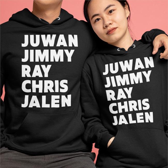 Juwan Jimmy Ray Chris Jalen Hoodie