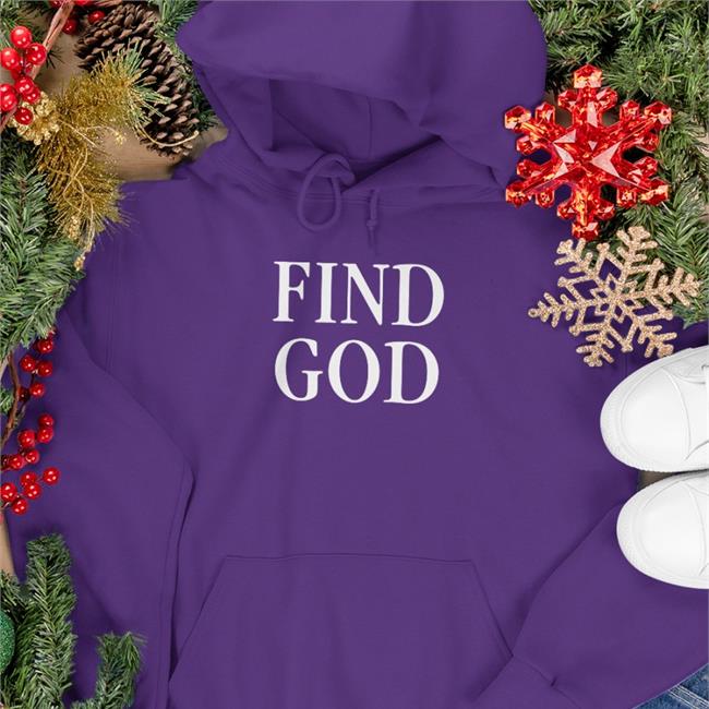 Find God T Shirt