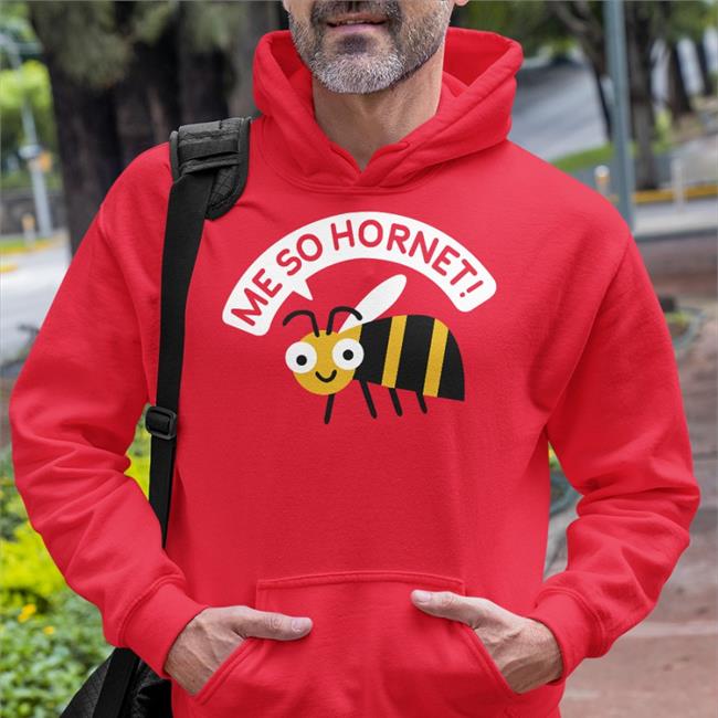 Poorly Translated Shirts Translatedtees Me So Hornet Shirt