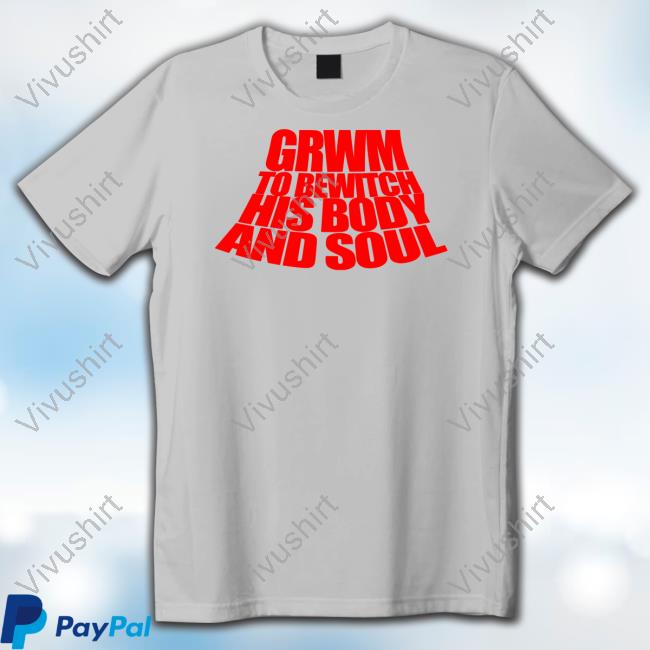 Official Grym To Bewitch His Body And Soul Shirt Banter Baby Merch