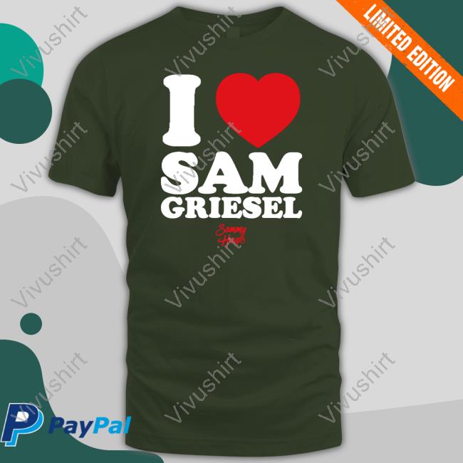 I Love Sam Griesel Sammy Hoops Tee Shirt