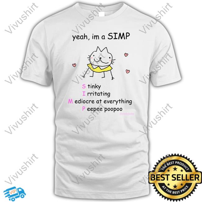 Yeah, Im A Simp Hooded Sweatshirt