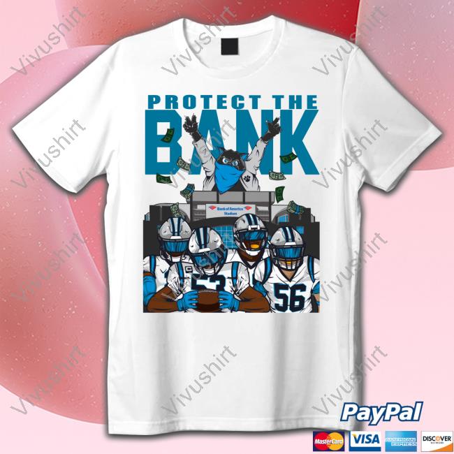 Bank Of America Stadium Protect The Bank Tees