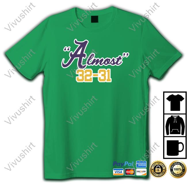 Almost 32-31 Long Sleeve Tee