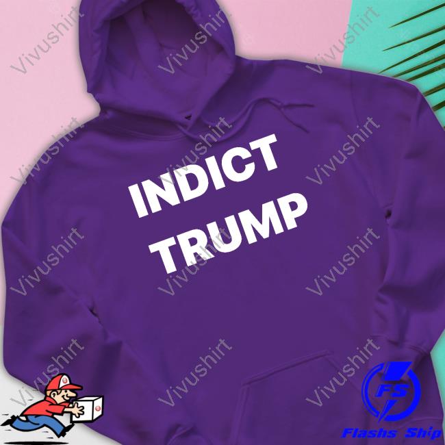 Mia Indict Trump Shirt
