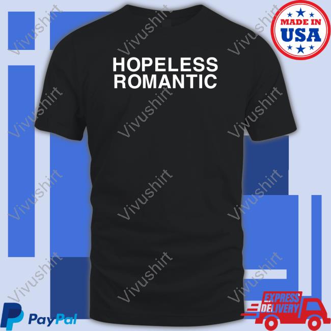 Steph Bohrer Hopeless Romantic T-Shirts
