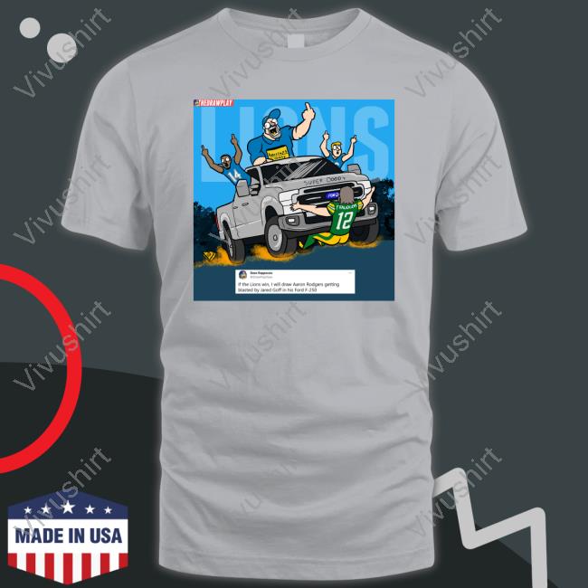 Aaron Rodgers Getting Blasted By Jared Goff Shirt
