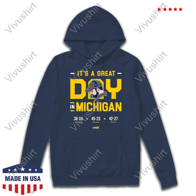 Smack Apparel Store It's A Great Day In Michigan Sweatshirt